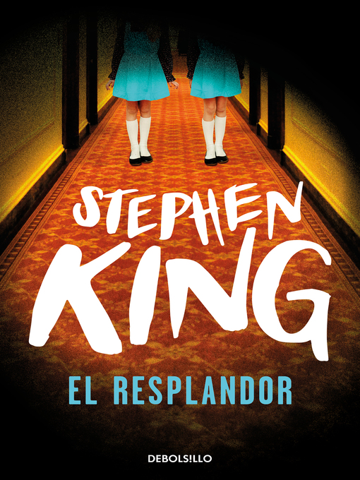 Title details for El resplandor by Stephen King - Available